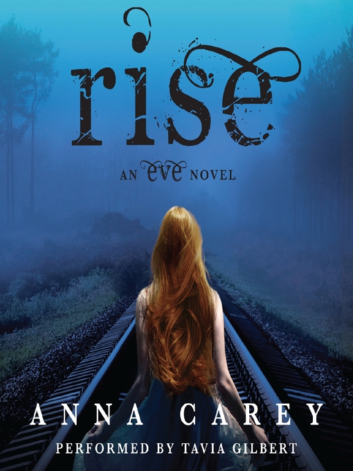 Title details for Rise by Anna Carey - Wait list